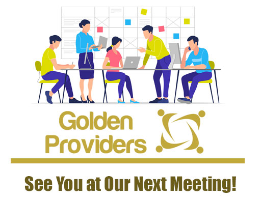 Golden Providers - See you at Our Next Meeting